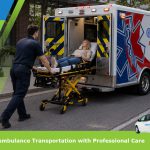 Reliable Private Ambulance Transportation with Professional Care